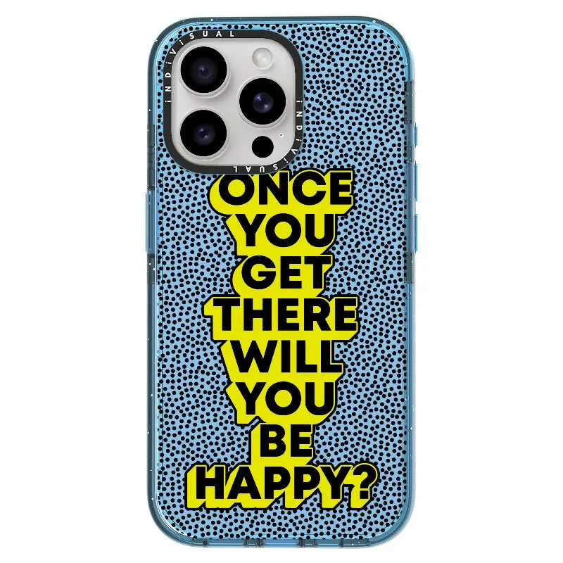 "Once You Get There Will You Be Happy"_iPhone Ultra-Impact Case [1506809]