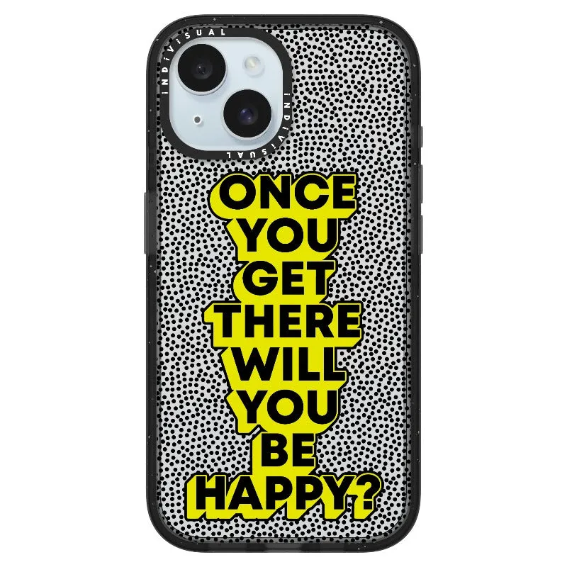 "Once You Get There Will You Be Happy"_iPhone Ultra-Impact Case [1506809]