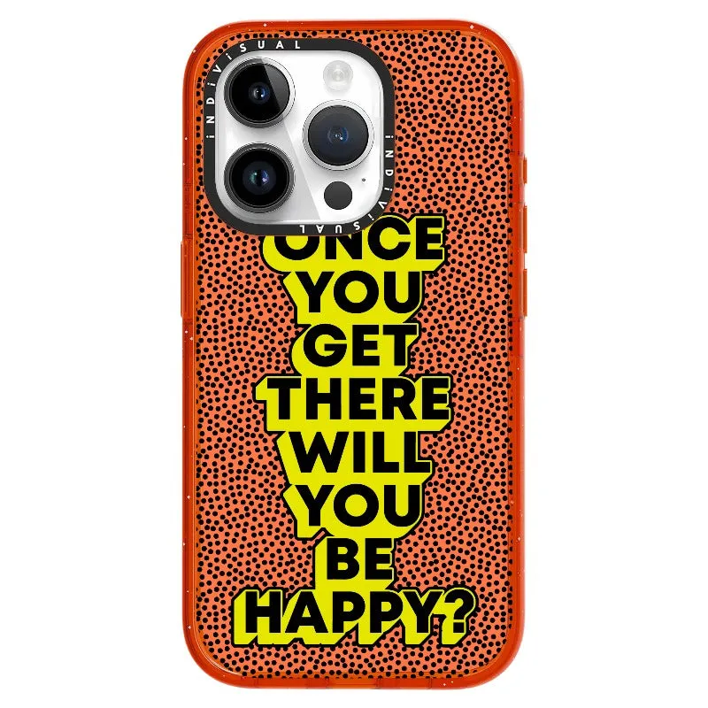 "Once You Get There Will You Be Happy"_iPhone Ultra-Impact Case [1506809]