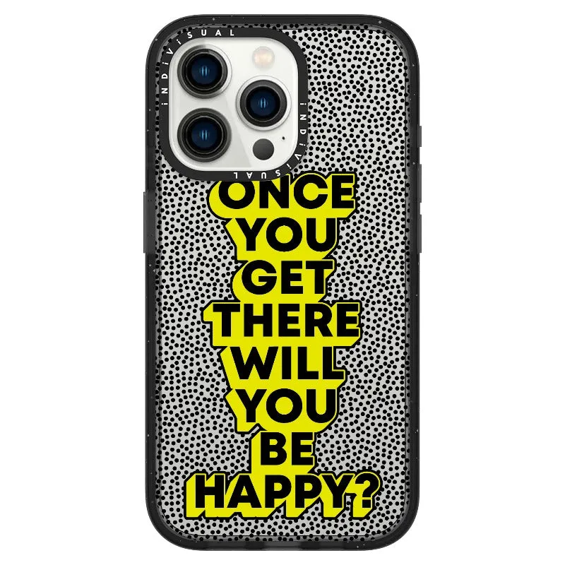 "Once You Get There Will You Be Happy"_iPhone Ultra-Impact Case [1506809]