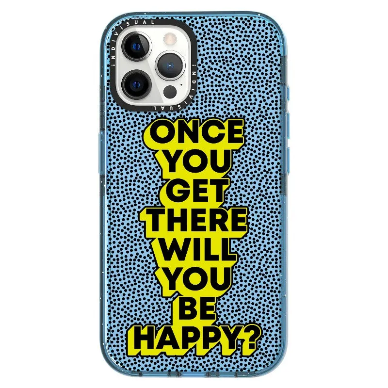 "Once You Get There Will You Be Happy"_iPhone Ultra-Impact Case [1506809]