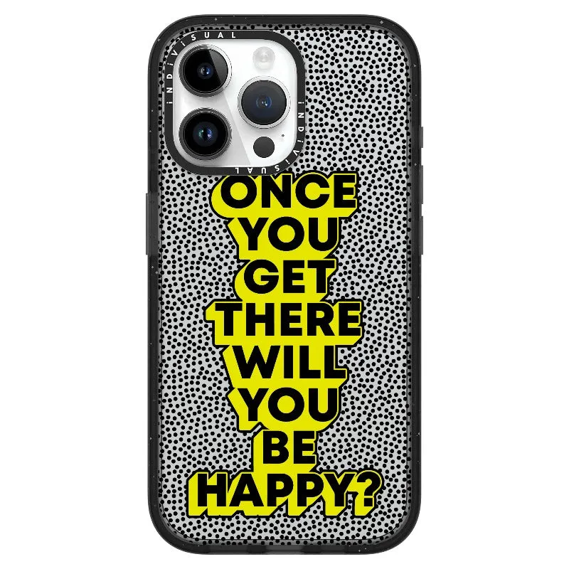 "Once You Get There Will You Be Happy"_iPhone Ultra-Impact Case [1506809]