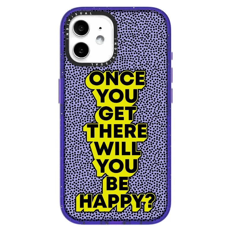 "Once You Get There Will You Be Happy"_iPhone Ultra-Impact Case [1506809]