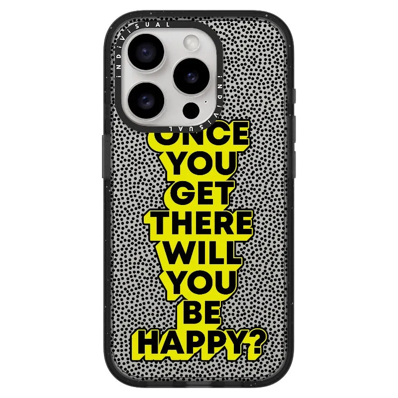 "Once You Get There Will You Be Happy"_iPhone Ultra-Impact Case [1506809]