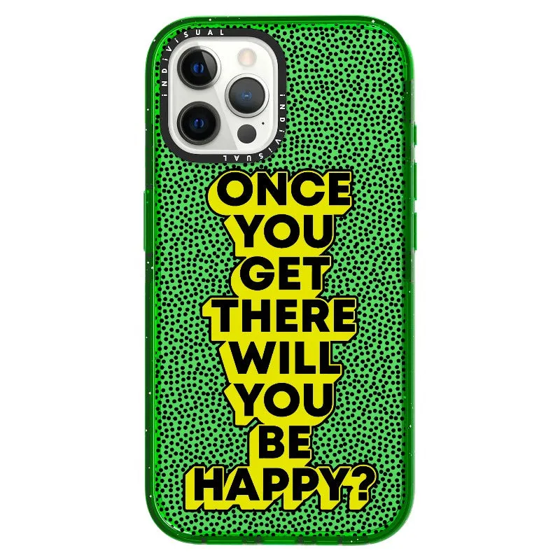 "Once You Get There Will You Be Happy"_iPhone Ultra-Impact Case [1506809]